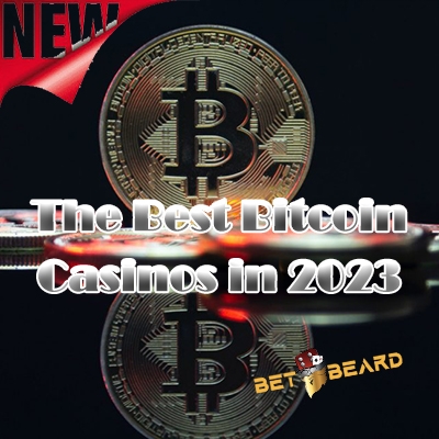 Best Bitcoin Casinos in 2023